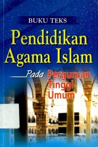 Pendidkan agama islam pada perguruan tinggi umum