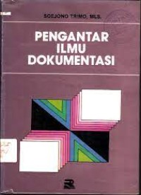 Pengantar ilmu dokumentasi