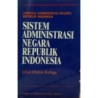 Sistem Administrasi negara republik indonesia