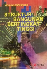 Struktur bangunan bertingkat tinggi