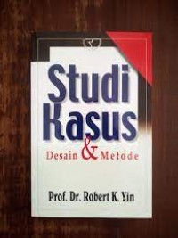 Studi kasus : desain & metode